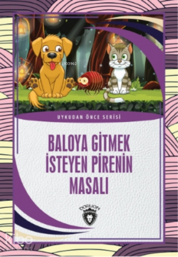 Baloya Gitmek İsteyen Pirenin Masalı