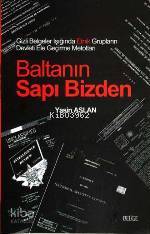 Baltanın Sapı Bizden