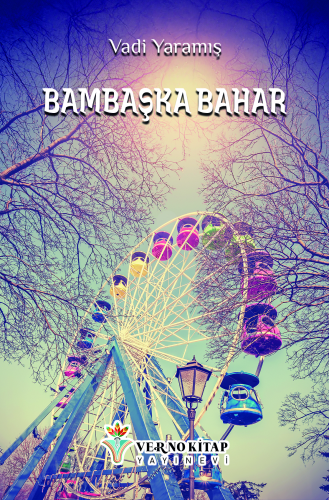 Bambaşka Bahar - Kitapiks.com