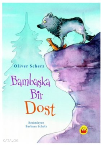 Bambaşka Bir Dost - Kitapiks.com