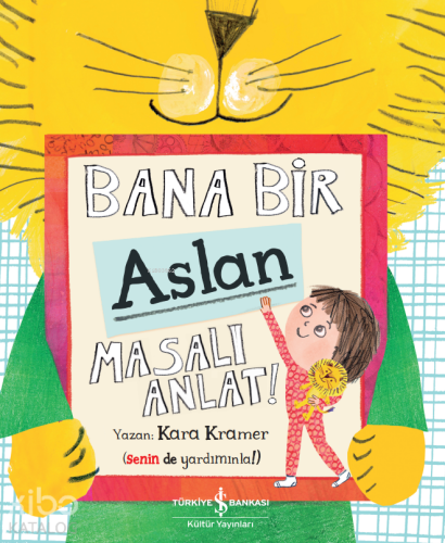 Bana Bir Aslan Masalı Anlat! - Kitapiks.com