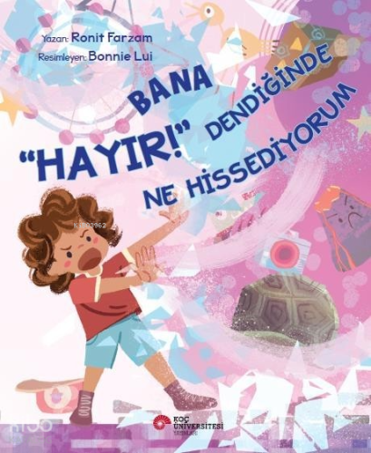 Bana Hayır Dendiğinde Ne Hissediyorum