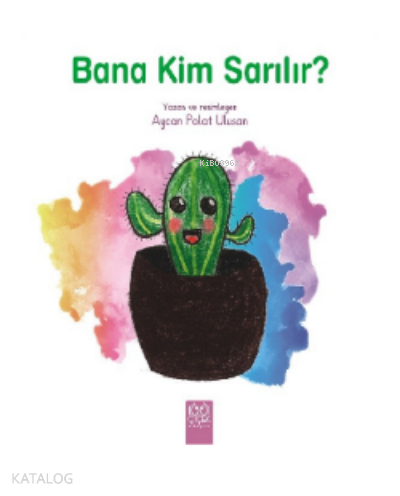 Bana Kim Sarılır?