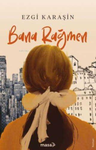 Bana Rağmen - Kitapiks.com