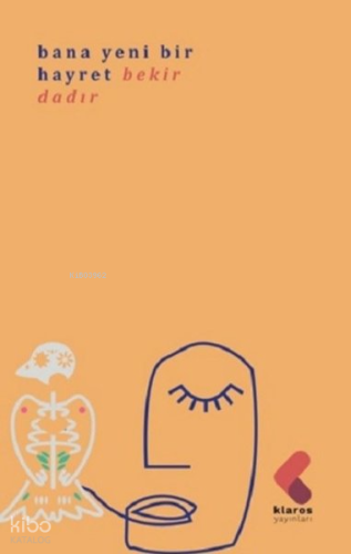 Bana Yeni Bir Hayret