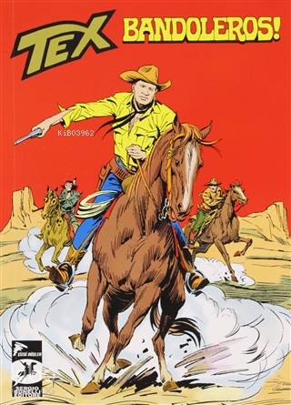 Bandoleros! / Asker Kaçağı - Tex Klasik Cilt 52; Klasik Seri 271-272