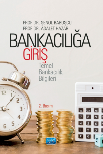 Bankacılığa Giriş; Temel Bankacılık Bilgileri