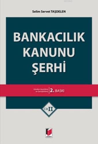 Bankacılık Kanunu Şerhi (Cilt I-II)