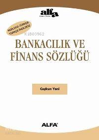 Bankacılık ve Finans Sözlüğü - Kitapiks.com