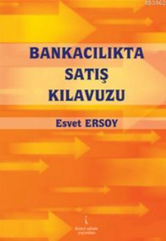 Bankacılıkta Satış Kılavuzu