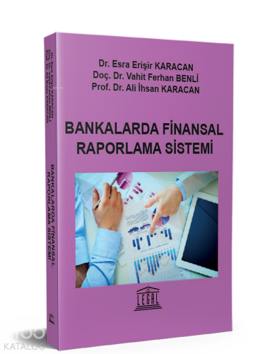 Bankalarda Finansal Raporlama Sistemi