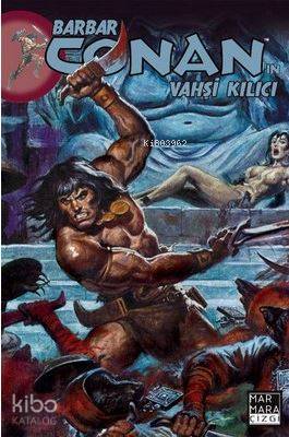 Barbar Conan'ın Vahşi Kılıcı Sayı : 18