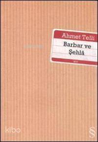 Barbar ve Şehlâ - Kitapiks.com