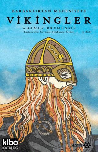 Barbarlıktan Medeniyete Vikingler