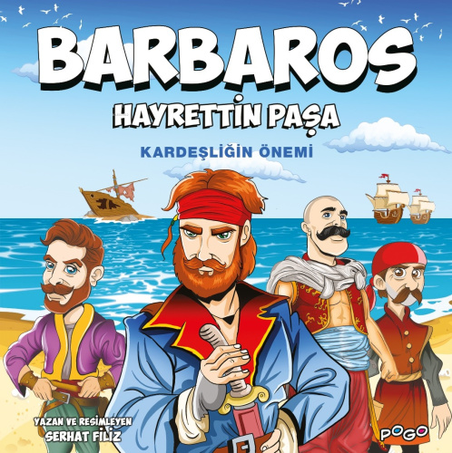 Barbaros Hayrettin Paşa;Kardeşliğin Önemi