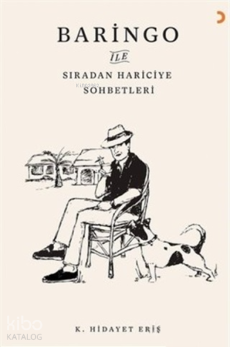 Baringo ile Sıradan Hariciye Sohbetleri