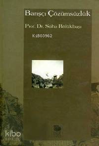 Barışçı Çözümsüzlük