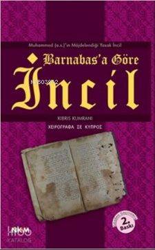 Barnabas'a Göre İncil; Muhammed (a.s)'ın Müjdelendiği Yasak İncil
