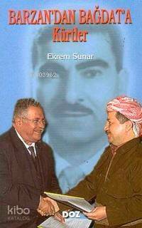 Barzan´dan Bağdat´a Kürtler