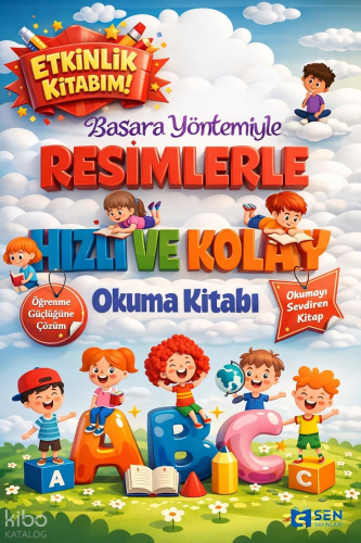 Basara Yöntemiyle Resimlerle Hızlı ve Kolay Okuma Etkinlik Kitabı