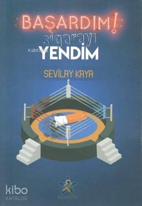Başardım! Sigarayı Yendim