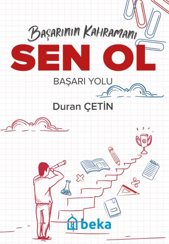 Başarının Kahramanı Sen Ol Başarı Yolu - Kitapiks.com