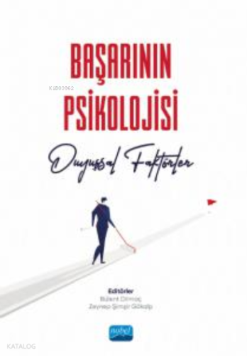 Başarının Psikolojisi- Duyuşsal Faktörler