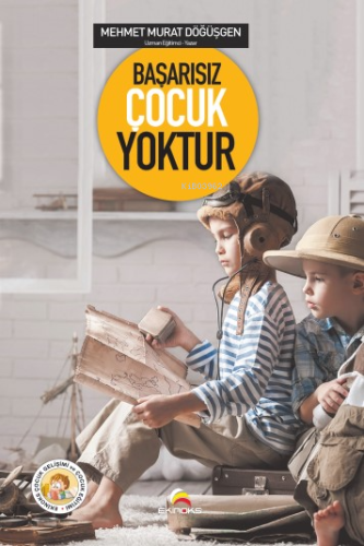 Başarısız Çocuk Yoktur - Kitapiks.com