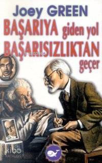 Başarıya Giden Yol Başarısızlıktan Geçer