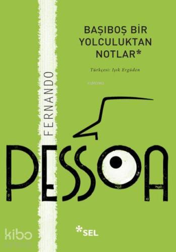 Başıboş Bir Yolculuktan Notlar