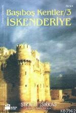 Başıboş Kentler/3; İskenderiye