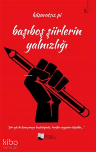 Başıboş Şiirlerin Yalnızlığı - Kitapiks.com