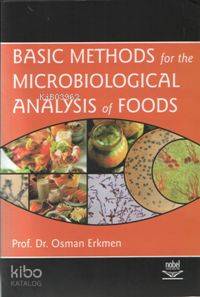 Basic Methods For The Microbiological Analysis Of Foods