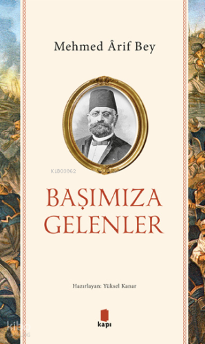 Başımıza Gelenler