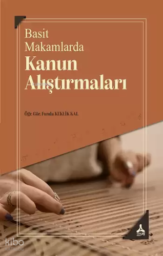 Basit Makamlarda Kanun Alıştırmaları