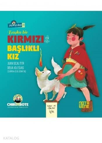 Başka Bir Kırmızı Başlıklı Kız; Kızlar ve Oğlanlar için - Kitapiks.com