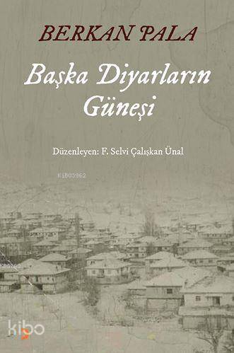 Başka Diyarların Güneşi - Kitapiks.com