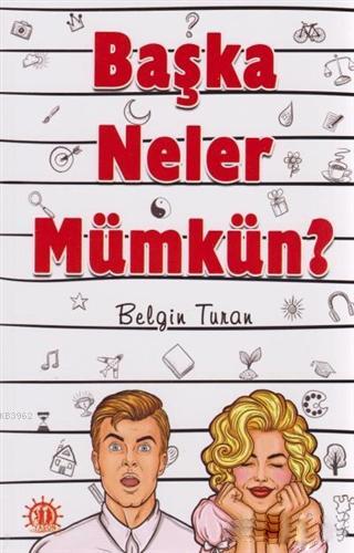 Başka Neler Mümkün? - Kitapiks.com