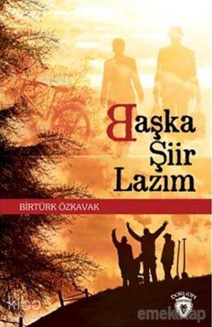 Başka Şiir Lazım