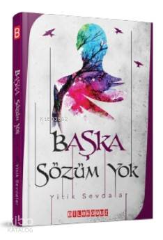 Başka Sözüm Yok - Kitapiks.com