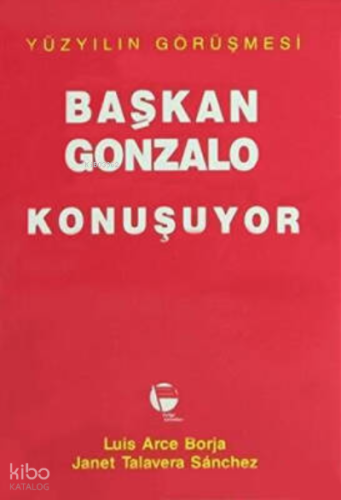 Başkan Gonzalo Konuşuyor Yüzyılın Görüşmesi