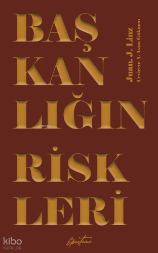 Başkanlığın Riskleri