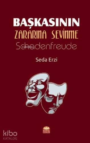 Başkasının Zararına Sevinme - Schadenfreude