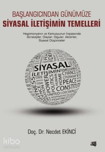 Başlangıcından Günümüze Siyasal İletişimin Temelleri - Kitapiks.com