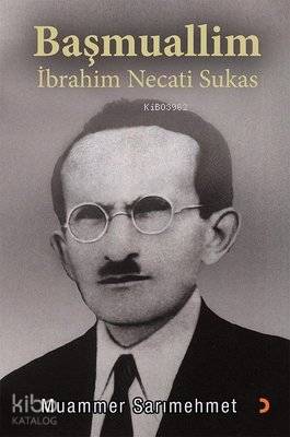 Başmuallim İbrahim Necati Sukas