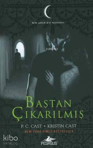 Baştan Çıkarılmış; Gece Evi Serisi 6. Kitap