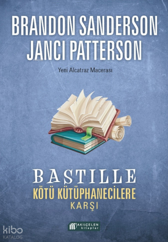 Bastille ;Kötü Kütüphanecilere Karşı - Yeni Alcatraz Macerası