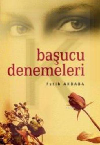 Başucu Denemeleri - Kitapiks.com