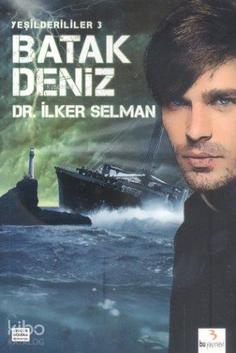Batak Deniz; Yeşilderililer 3