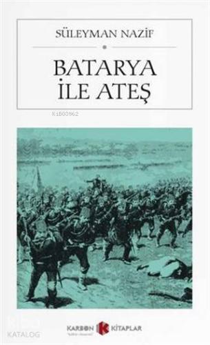 Batarya ile Ateş